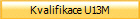 Kvalifikace U13M
